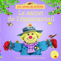 Le secret de l'épouvantail - Les contes de la ferme