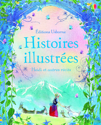 Histoires illustrées Heidi et autres récits