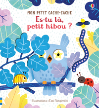 Es-tu là, petit hibou ? - Mon petit cache-cache