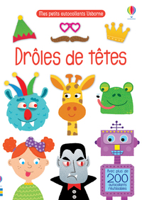 DROLES DE TETES - MES PETITS AUTOCOLLANTS USBORNE