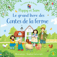 POPPY ET SAM - LE GRAND LIVRE DES CONTES DE LA FERME