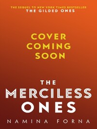 The Merciless Ones
