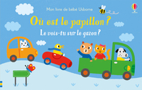 Où est le papillon ? - Le vois-tu sur le gazon ? - Mon livre de bébé Usborne