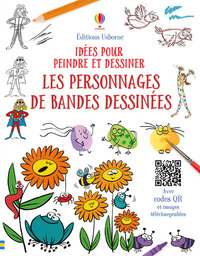 Les personnages de bandes dessinées - Idées pour peindre et dessiner