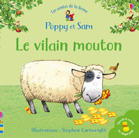 LE VILAIN MOUTON - POPPY ET SAM - LES CONTES DE LA FERME