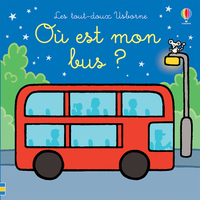 OU EST MON BUS ? - LES TOUT-DOUX USBORNE