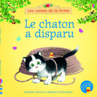 Le chaton a disparu - Les contes de la ferme