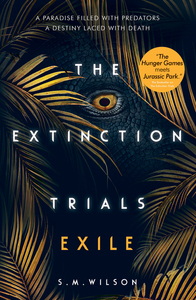 THE EXTINCTION TRIALS - TOME 2 EXILE - VOL02