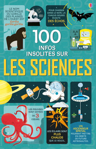 100 INFOS INSOLITES SUR LES SCIENCES