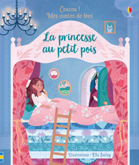 COUCOU ! - MES CONTES DE FEES - LA PRINCESSE AU PETIT POIS