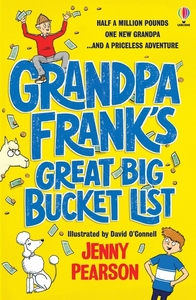 GRANDPA FRANK'S GREAT BIG BUCKET LIST