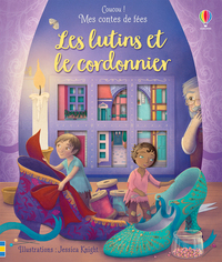 Les lutins et le cordonnier - Coucou ! Mes contes de fées