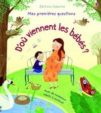 D'où viennent les bébés ? - Mes premières questions