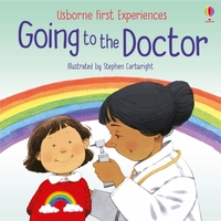 GOING TO THE DOCTOR - FIRST EXPERIENCES