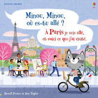 Minou, Minou, où-es tu allé ? Je suis allé à Paris et voici ce que j'ai visité