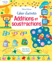 Cahier d'activités - Additions et soustractions