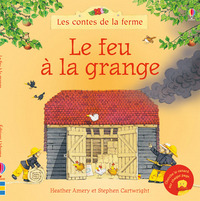 Le Feu à la grange - Les contes de la ferme