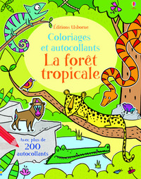 La forêt tropicale - Coloriages et autocollants