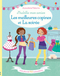 J'habille mes amies - Les meilleures copines et La soirée