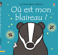 Où est mon blaireau ? - Les tout-doux Usborne