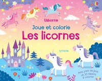 Les licornes - Joue et colorie