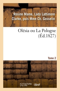 OLESIA OU LA POLOGNE. TOME 2