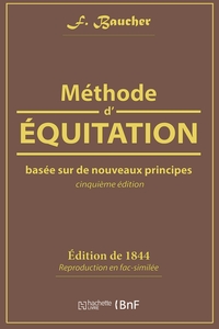 METHODE D'EQUITATION BASEE SUR DE NOUVEAUX PRINCIPES