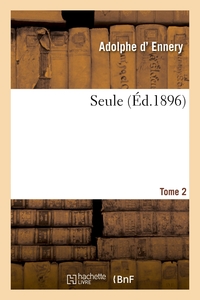 Seule. Tome 2