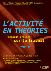 L'activité en théories - Regards croisés sur le travail (Tome 2)