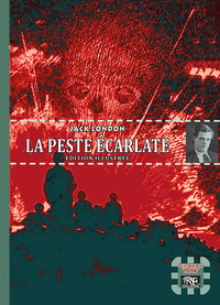 La Peste écarlate (édition illustrée)