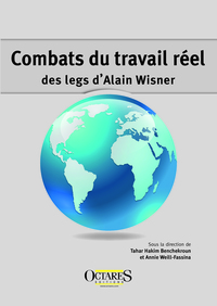 Combats du travail réel : des legs d'Alain Wisner