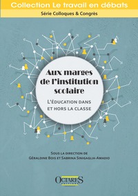 Aux marges de l'institution scolaire