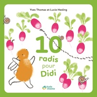 10 radis pour Didi