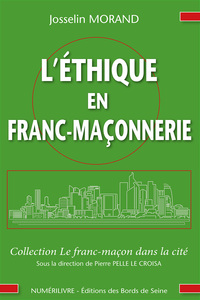 L'ETHIQUE EN FRANC-MACONNERIE