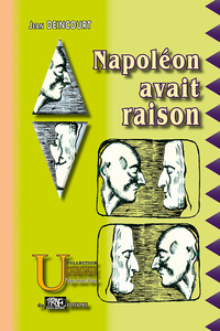 Napoléon avait raison