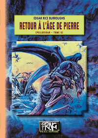 RETOUR A L'AGE DE PIERRE (CYCLE DE PELLUCIDAR, T5)