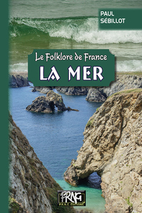 Le Folklore de France : la Mer (Tome 2-a)