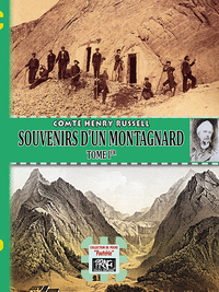 Souvenirs d'un montagnard (tome 1) - éd. de poche