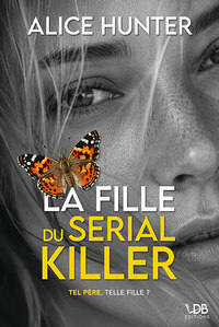 LA FILLE DU SERIAL KILLER