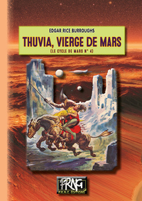 Thuvia Vierge de Mars (cycle de Mars n° 4)