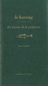 LE HARENG, DIX FACONS DE LE PREPARER