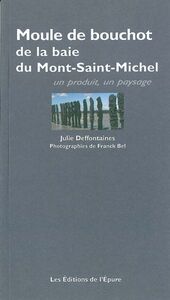 LA MOULE DE BOUCHOT DE LA BAIE DU MONT-SAINT-MICHEL