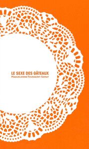 Le Sexe des gâteaux