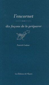 L'encornet, dix façons de le préparer