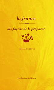 la friture, dix façons de la préparer