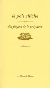 LE POIS CHICHE, DIX FACONS DE LE PREPARER