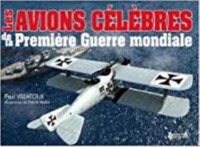 LES AVIONS CELEBRES DE LA PREMIERE GUERRE MONDIALE