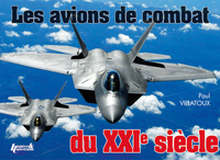 LES AVIONS DE COMBAT DU XXIE SIECLE