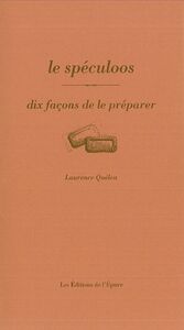 LE SPECULOOS, DIX FACONS DE LE PREPARER