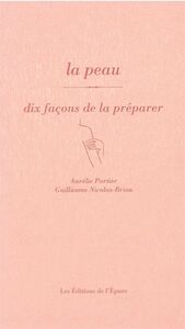 La peau, dix façons de la préparer
